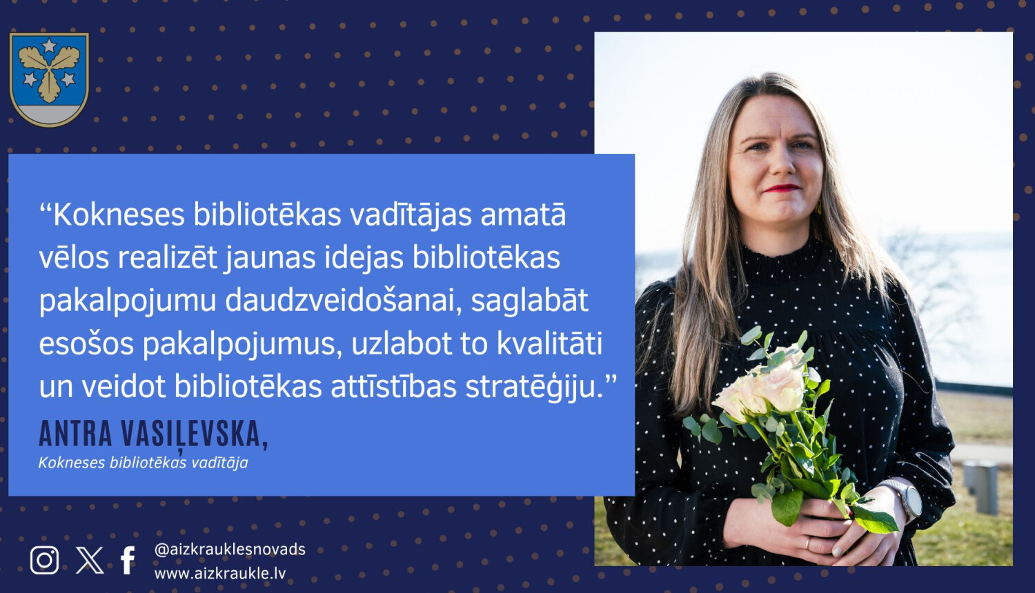 Kokneses bibliotēku vadīs pieredzējusi bibliotekāre