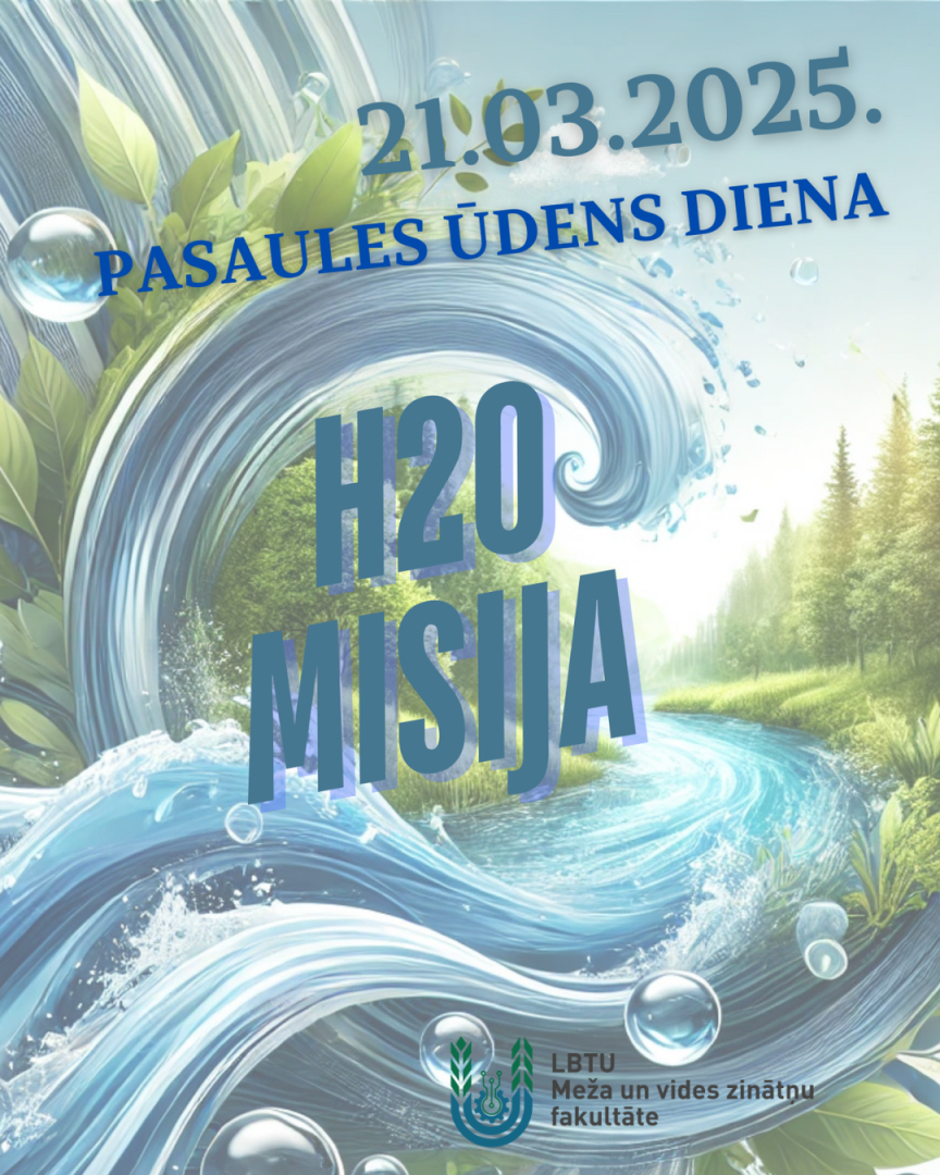 Pasaules ūdens dienā Meža un vides zinātņu fakultāte aicina vidusskolēnus piedalīties pasākumā “H2O misija”