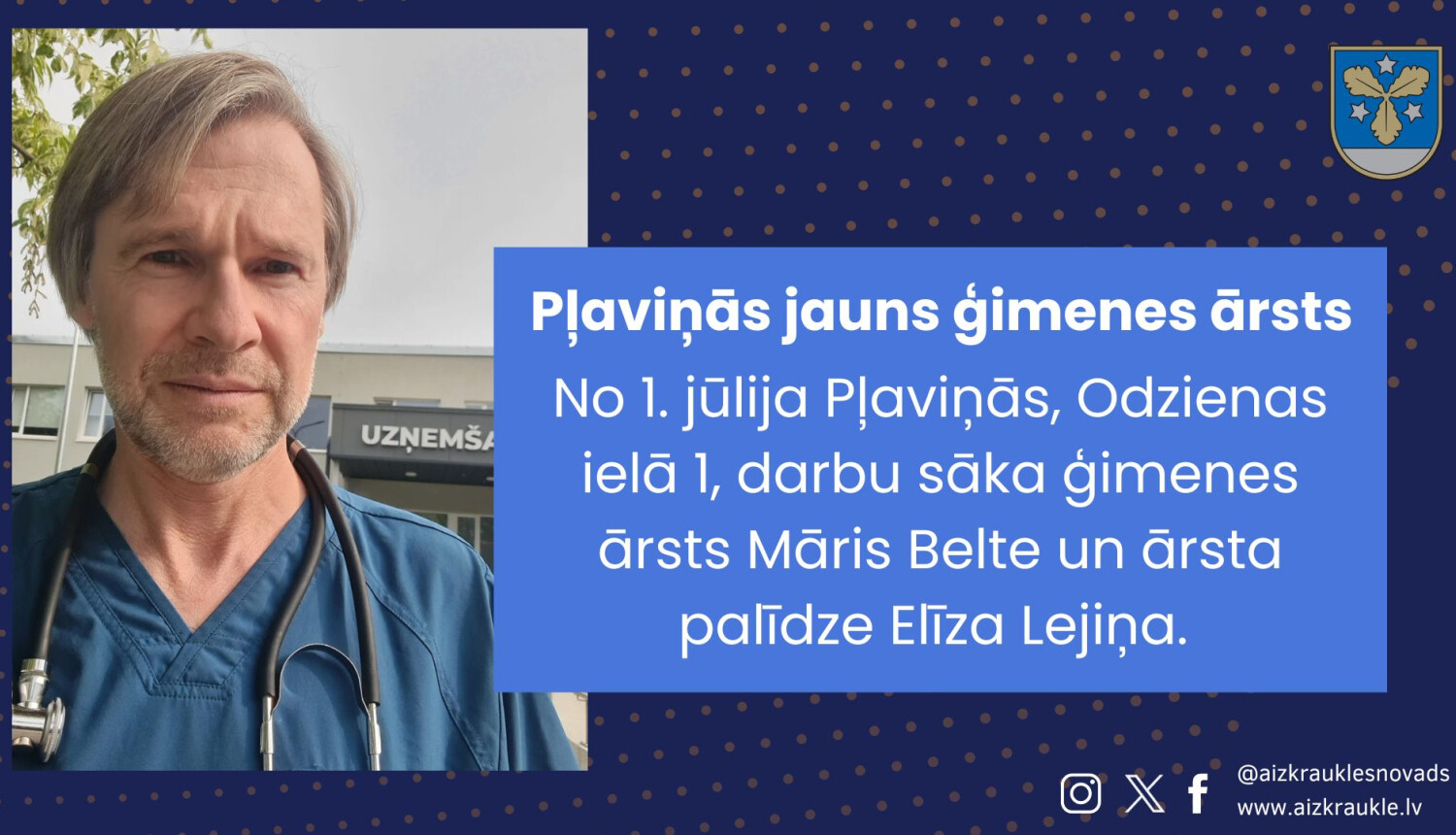 Pļaviņās jauns ģimenes ārsts