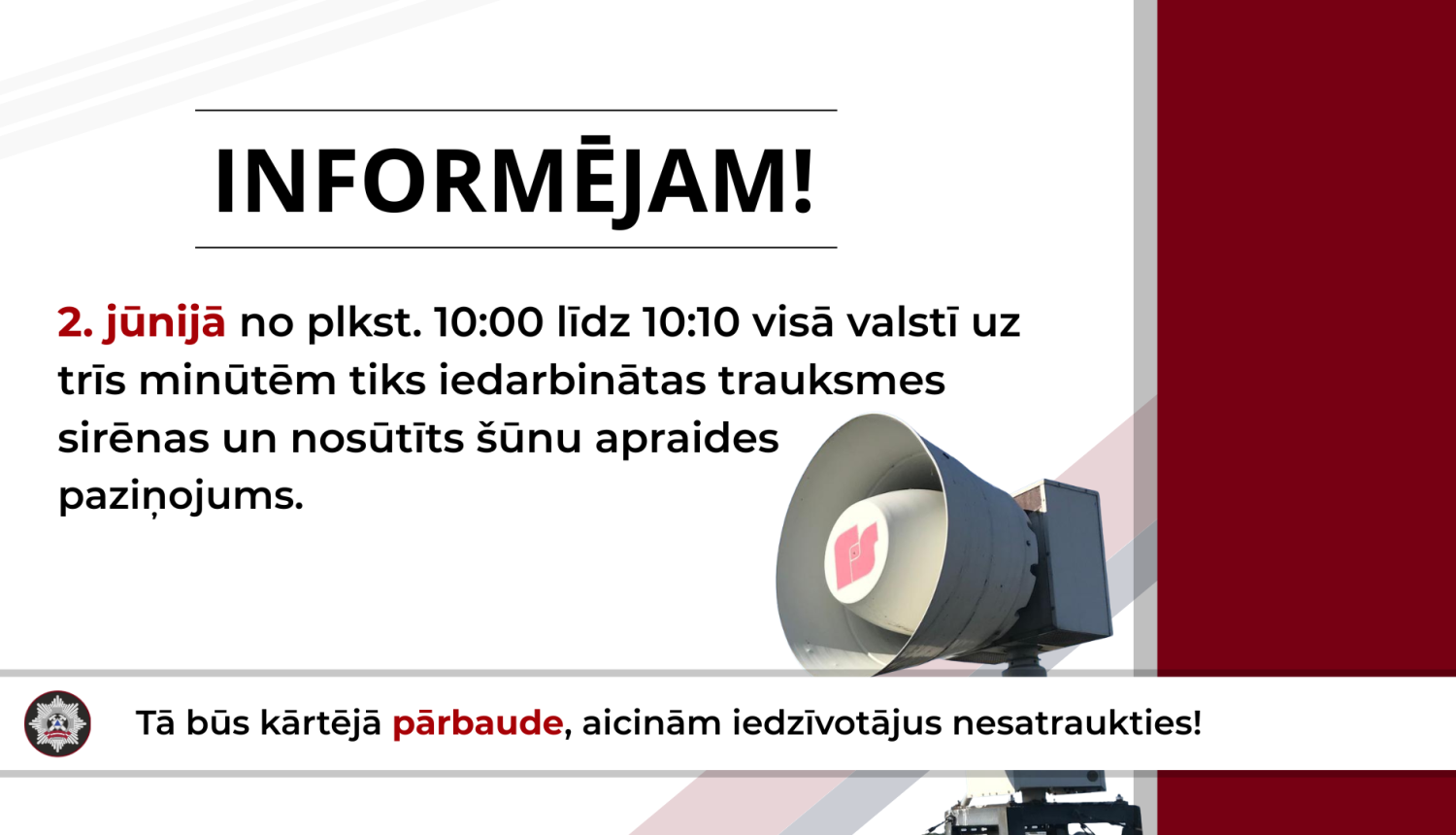 Šodien visā Latvijā iedarbinās trauksmes sirēnas un nosūtīs šūnu apraides paziņojumu